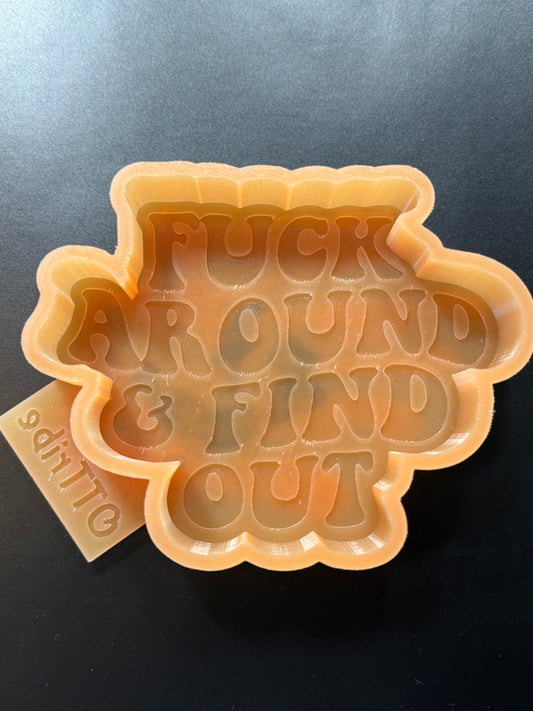 F around & find out freshie