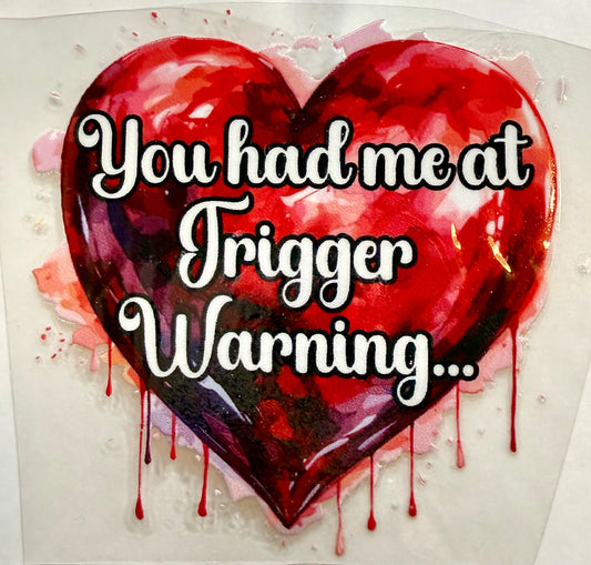 You had me Decal 3in