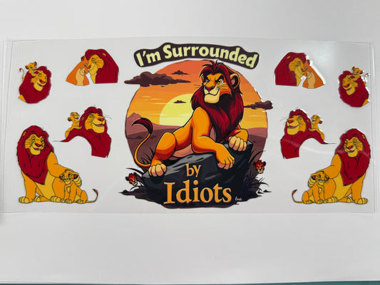Surrounded by idiot wrap