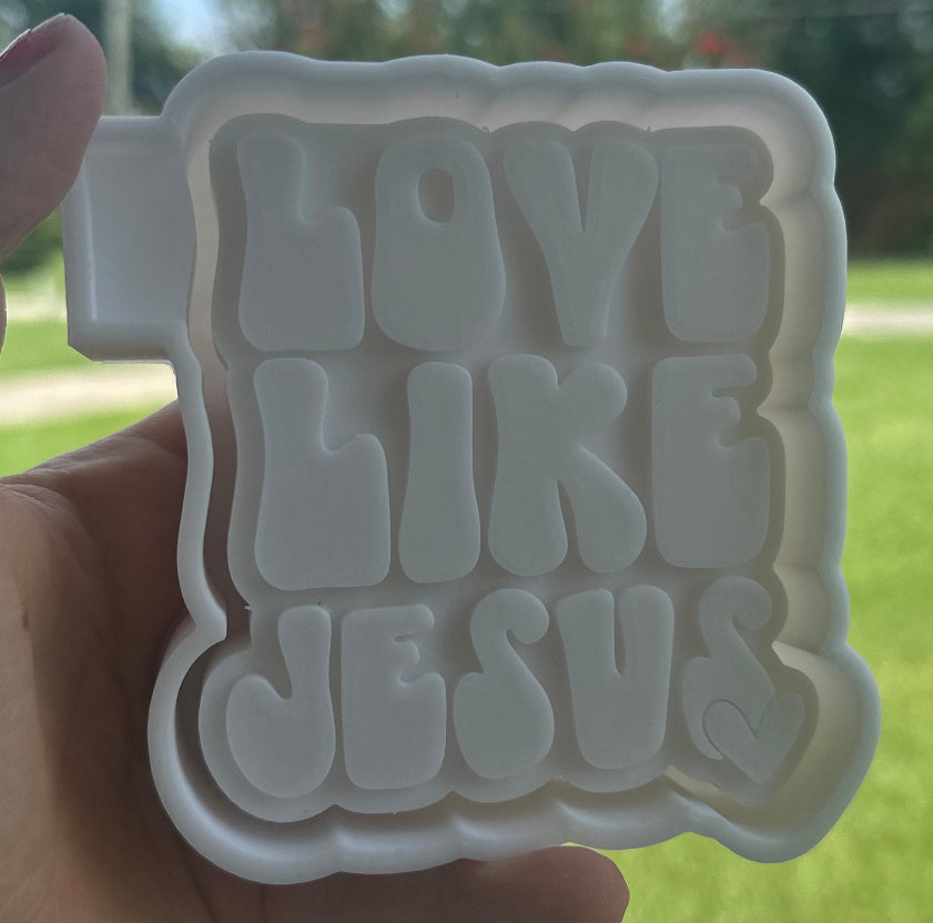 Love like Jesus freshie