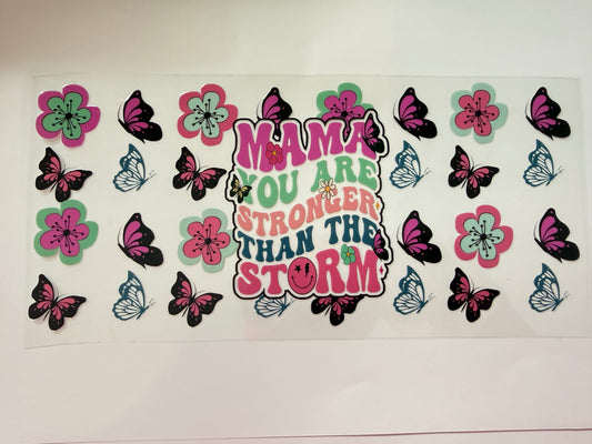 Mama you are stronger than wrap
