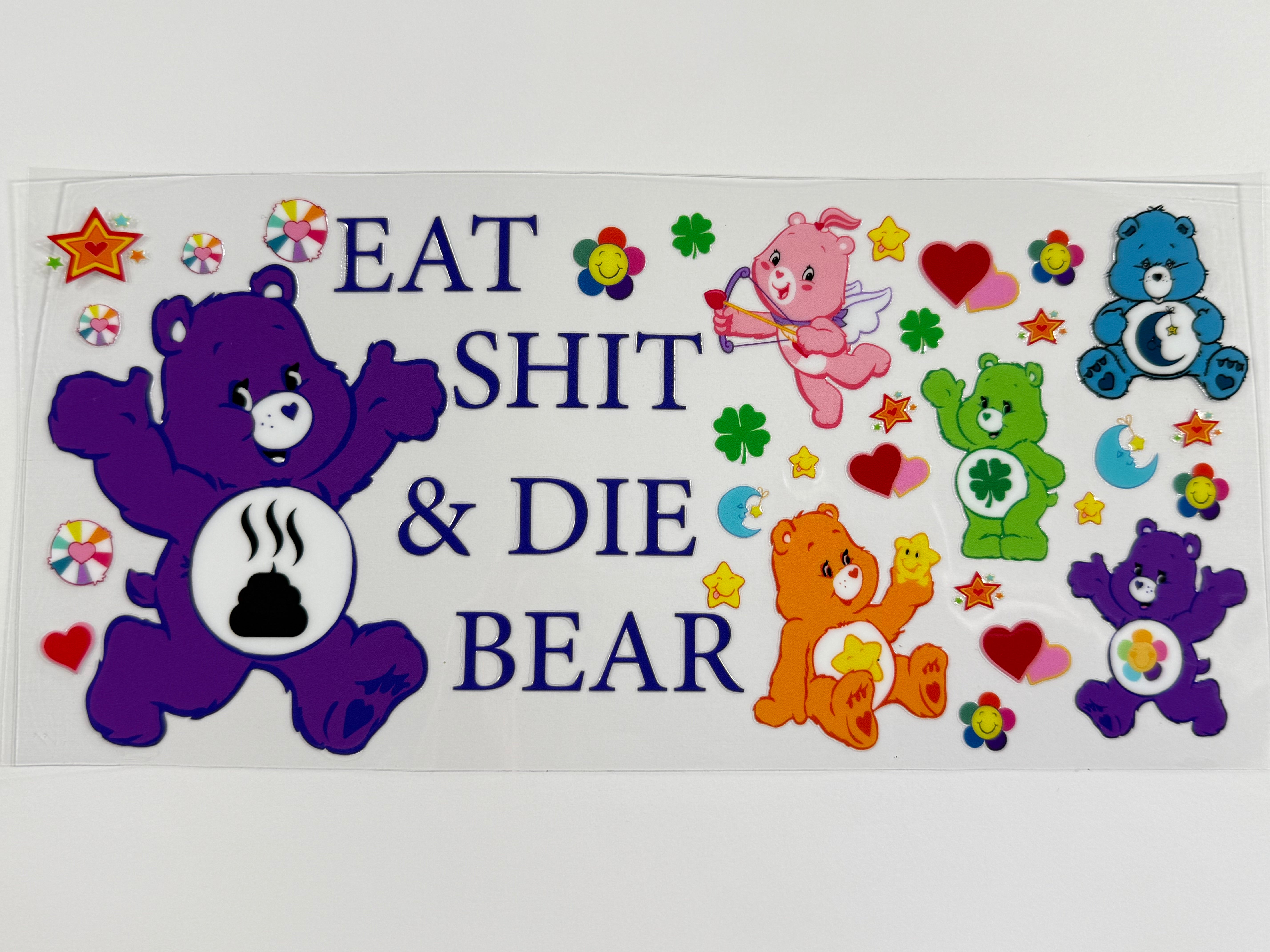 Eat shit and die bear wrap – The Officially Tabatha Tribe