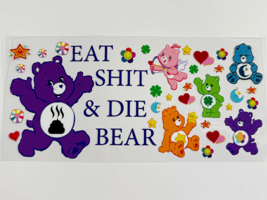 Eat shit and die bear wrap