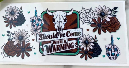 Should’ve come with a warning wrap