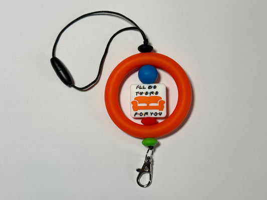 I’ll be there for you freshie hanger