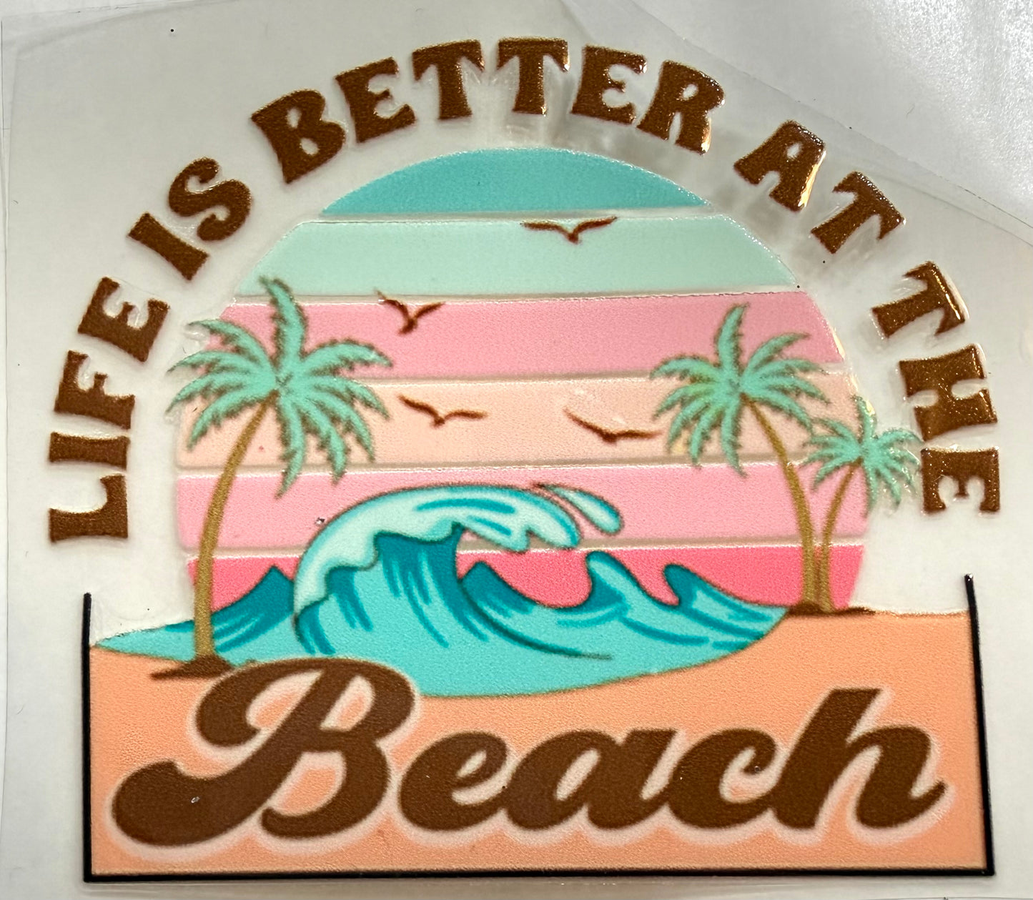 Life is better decal 3.5