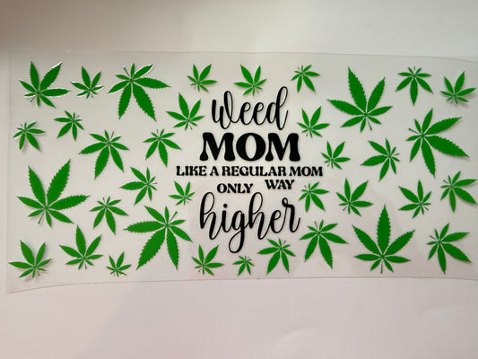 Weed mom wrap